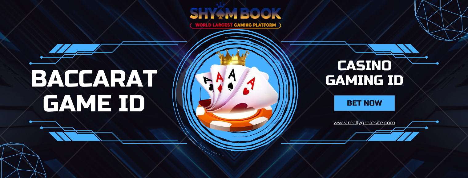 Baccarat Game ID